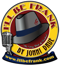 I'll Be Frank - The Very Best of Sinatra by Jonni Drue